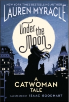 Under the Moon: A Catwoman tale