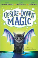 Upside-Down Magic (Book #1)